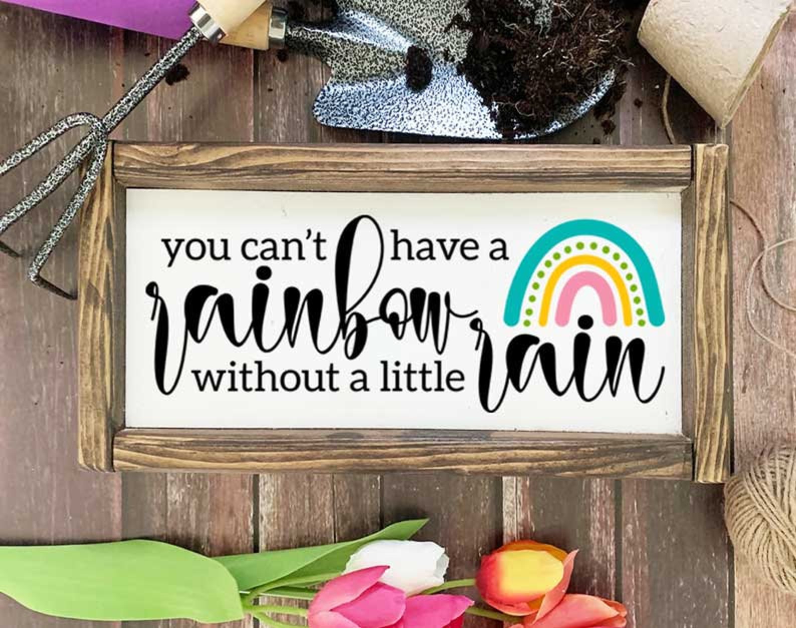 You Can't Have a Rainbow Without a Little Rain SVG File Etsy