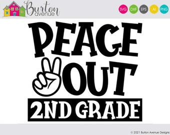 Peace Out 2nd Grade SVG | Last Day of School SVG File