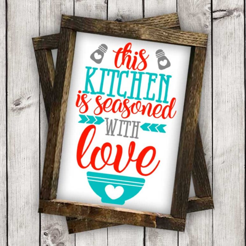 Free Free 74 Kitchen Seasoned With Love Svg SVG PNG EPS DXF File