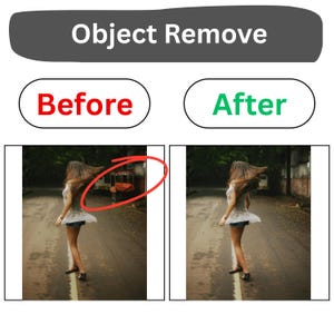 May include: A digital comparison graphic titled Object Remove showing two side-by-side photographs. The left image labeled Before displays a person in a white top and dark shorts on a road with a red circle highlighting an object. The right image labeled After shows the same scene with the object removed.