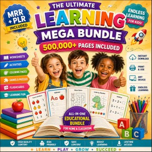 May include: A digital educational product advertisement titled The Ultimate Learning Mega Bundle with 500,000+ pages. It features three smiling children, a stack of colorful books, an open book, alphabet and math worksheets, and colored pencils.