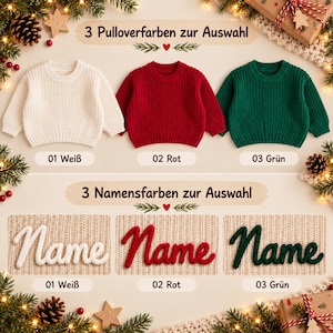May include: Three long-sleeved knit sweaters in white, red, and green, with text reading 3 Pulloverfarben zur Auswahl and 3 Namensfarben zur Auswahl. Below, three examples of the word Name are shown in white, red, and green yarn embroidery.