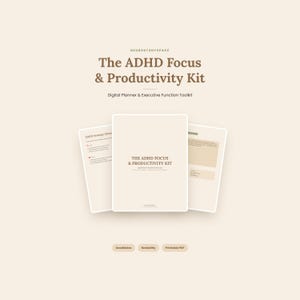 Puede incluir: Un planificador digital y kit de herramientas de función ejecutiva titulado The ADHD Focus & Productivity Kit. La pantalla muestra tres páginas superpuestas con fondos beige y texto marrón, incluyendo etiquetas para GoodNotes, Notability y Printable PDF.