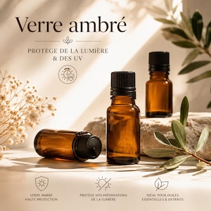 Peut inclure: Trois flacons en verre ambré avec des bouchons noirs à vis. Le texte indique Verre ambré, Protège de la lumière & des UV, Verre ambré haute protection, Protège vos préparations de la lumière, et Idéal pour huiles essentielles & extraits.