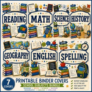 May include: A set of seven printable school subject binder covers featuring Reading, Math, Science, History, Geography, English, and Spelling. Each cover displays thematic illustrations like books, globes, maps, and school supplies with bold subject titles.