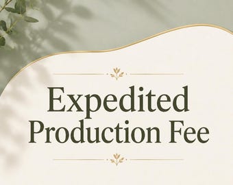 Expedited Production Fee