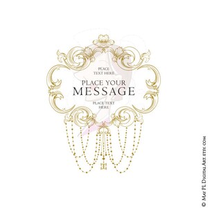 May include: A gold ornate frame with a decorative design of a chandelier with beads. The frame has the text "PLACE YOUR MESSAGE" in the center.