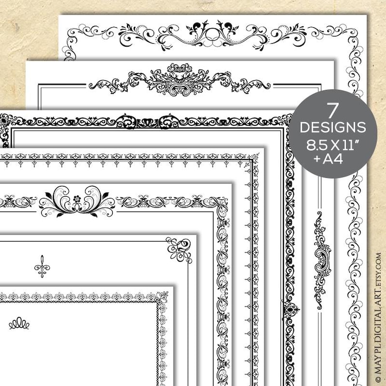 May include: Seven printable black and white decorative border designs for 8.5 x 11 inch paper and A4 paper. The designs feature ornate, swirling, and floral patterns.