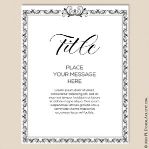 May include: A printable black and white template with a decorative border. The text "Title" is written in cursive at the top of the page. The text "Place Your Message Here" is centered below the title. The text "Lorem ipsum dolor sit amet, consectetur adipiscing elit, sed do eiusmod tempor incididunt ut labore et dolore magna aliqua. Quis ipsum suspendisse ultrices gravida. Risus commodo viverra maecenas accumsan lacus vel facilisis." is centered below the message.