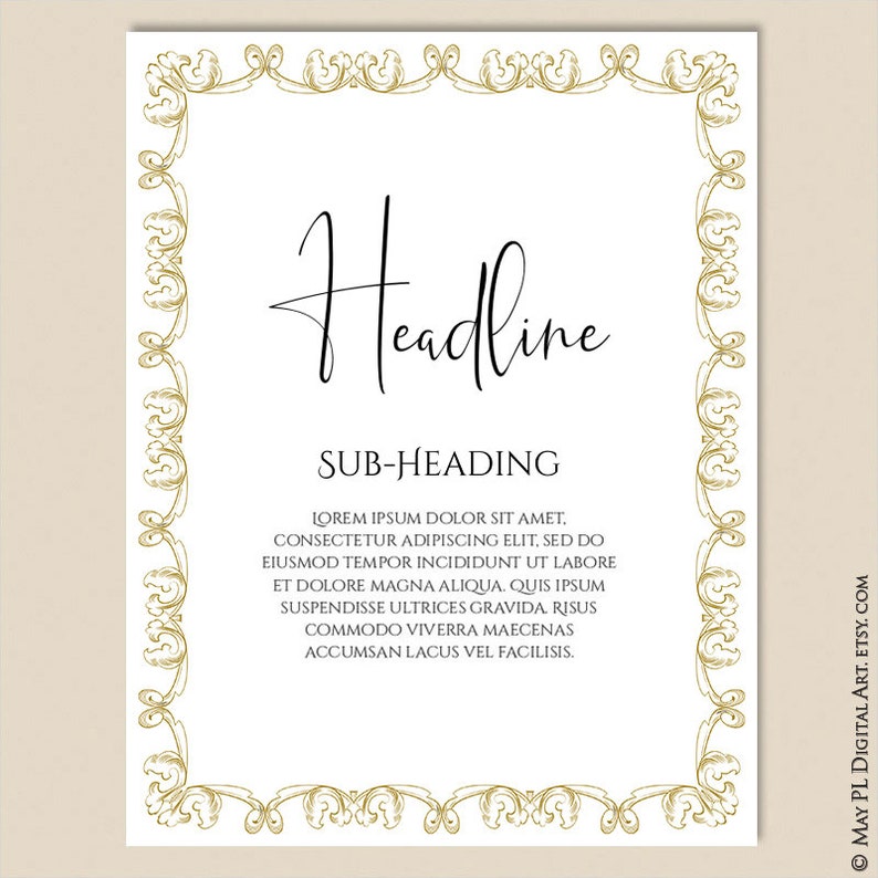 May include: A printable template with a gold ornate border and a white background. The text "Headline" is written in a cursive font and the text "SUB-HEADING" is written in a sans-serif font. The text below the subheading is lorem ipsum text.