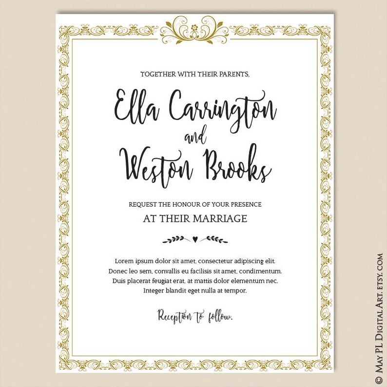 May include: A wedding invitation with a gold ornate border. The text reads "Together with their parents, Ella Carrington and Weston Brooks, request the honour of your presence at their marriage. Lorem ipsum dolor sit amet, consectetur adipiscing elit. Donec leo sem, convallis eu facilisis sit amet, condimentum. Duis placerat feugiat erat, at mattis dolor elementum nec. Integer blandit eget nulla at tempor. Reception to follow."