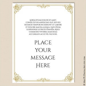 May include: A white printable card with a gold ornate border. The text "PLACE YOUR MESSAGE HERE" is centered on the card.