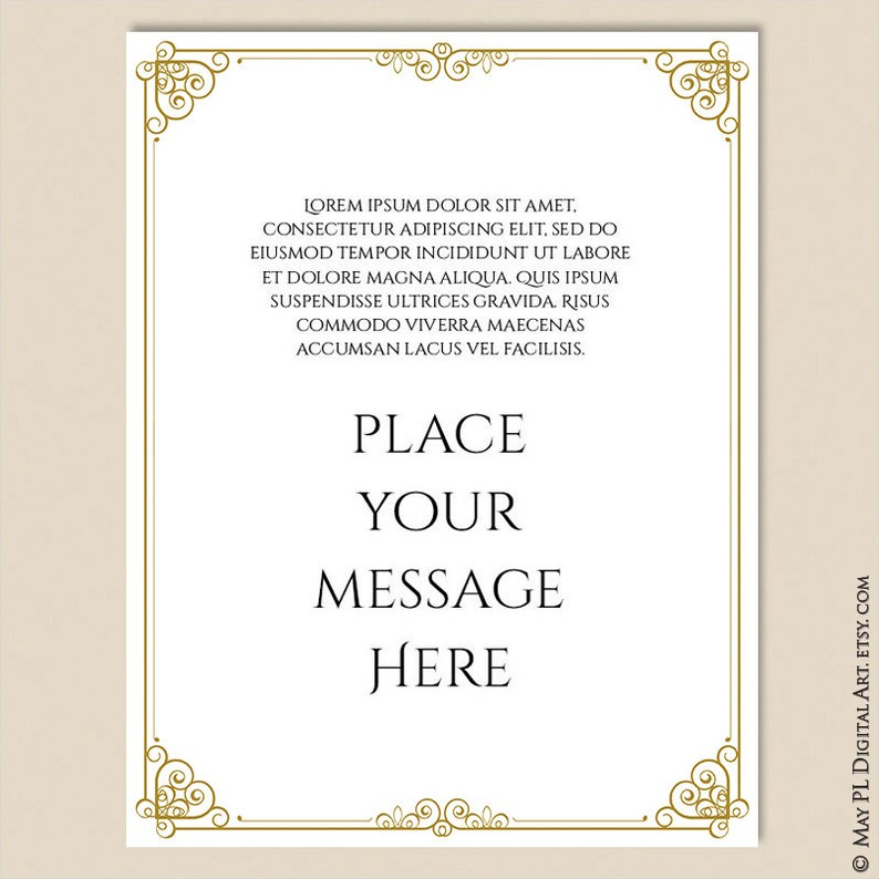 May include: A white printable card with a gold ornate border. The text "PLACE YOUR MESSAGE HERE" is centered on the card.