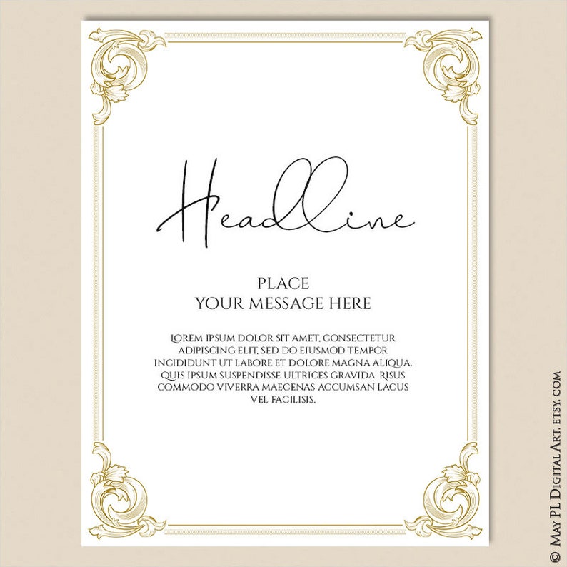 May include: A printable template with a gold ornate frame and a black headline that says "Headline". The text below the headline says "Place Your Message Here" and includes a sample paragraph of text.