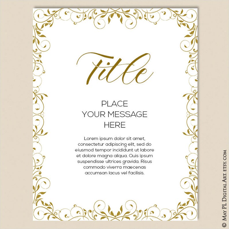 May include: A white printable card with a gold ornate border. The card has the word "Title" in a decorative font, followed by the text "Place Your Message Here". The card also includes a sample text block with Lorem ipsum text.