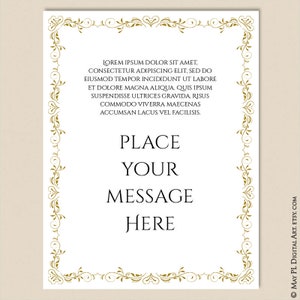 May include: A printable template with a gold ornate border and the text "PLACE YOUR MESSAGE HERE".