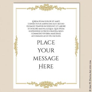May include: A printable template with a gold ornate border and the text "PLACE YOUR MESSAGE HERE".