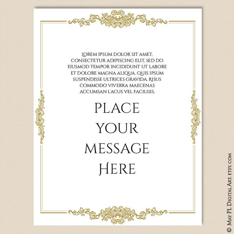 May include: A printable template with a gold ornate border and the text "PLACE YOUR MESSAGE HERE".