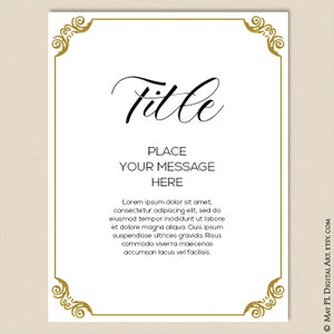 May include: A printable template with a gold border and ornate corners. The text "Title" is written in a cursive font. The text "Place Your Message Here" is written in a sans-serif font. The text "Lorem ipsum dolor sit amet, consectetur adipiscing elit, sed do eiusmod tempor incididunt ut labore et dolore magna aliqua. Quis ipsum suspendisse ultrices gravida. Risus commodo viverra maecenas accumsan lacus vel facilisis." is written in a sans-serif font.