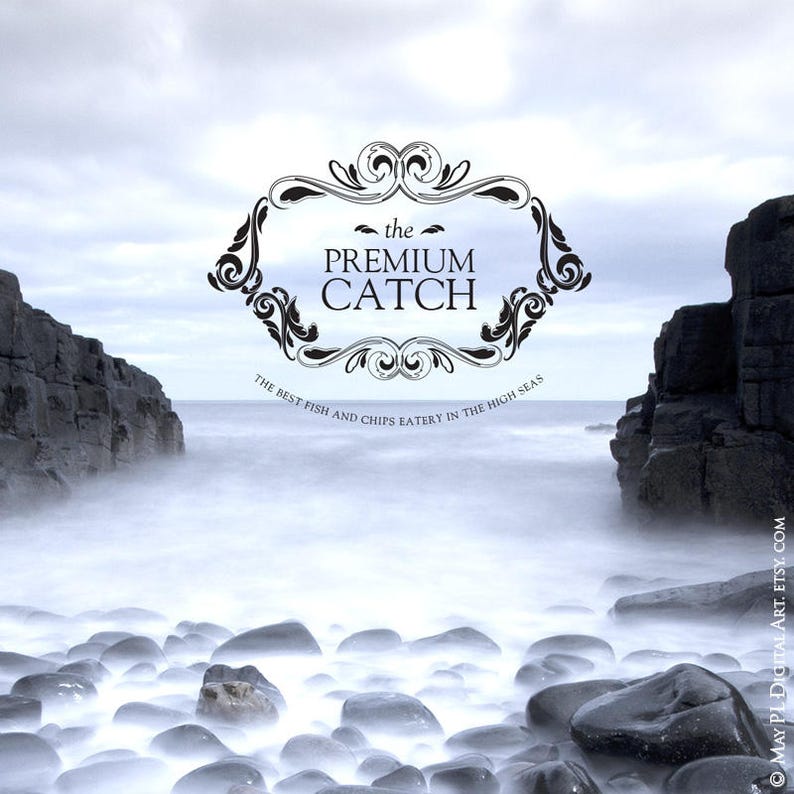 May include: A scenic image of a rocky coastline with the text "the PREMIUM CATCH" in a decorative frame. The text below reads "THE BEST FISH AND CHIPS EATERY IN THE HIGH SEAS". The image has a soft, blurred effect, with the sea and sky blending together.