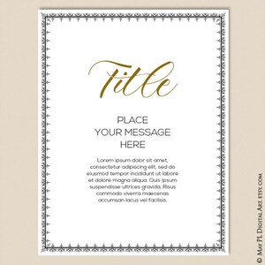 May include: A printable template with a decorative black border. The text "Title" is written in gold cursive font. The text "Place Your Message Here" is written in black font. The text "Lorem ipsum dolor sit amet, consectetur adipiscing elit, sed do eiusmod tempor incididunt ut labore et dolore magna aliqua. Quis ipsum suspendisse ultrices gravida. Risus commodo viverra maecenas accumsan lacus vel facilisis." is written in black font.