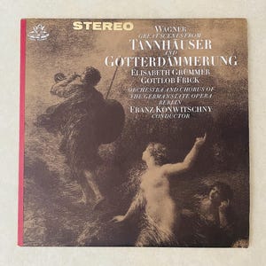 Vintage Vinyl ‘Richard Wagner Great Scenes from Tannhauser and Gotterdammerung, Berlin 1960