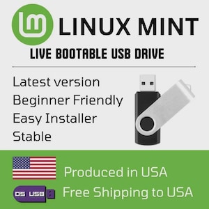 May include: A black and silver USB drive with the text "LINUX MINT" and "LIVE BOOTABLE USB DRIVE". Additional text includes "Latest version", "Beginner Friendly", "Easy Installer", and "Stable". The image also shows the American flag and the text "Produced in USA".