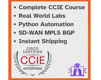 CCIE Enterprise Infrastructure Full Course Labs Python SD-WAN MPLs Guides Videos