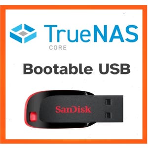 TrueNAS Core Bootfähiger USB | Sie können die Datei verwenden FreeNAS Nachfolger