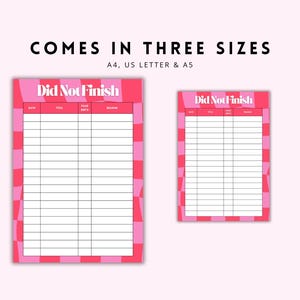 May include: Two pink and red "Did Not Finish" reading tracker sheets in different sizes. The sheets have a pink and red checkered border and include sections for date, title, page, and season. The text "COMES IN THREE SIZES" is at the top.