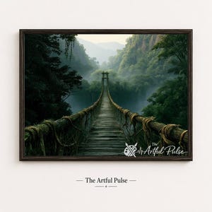 May include: A framed wall art print depicting a wooden rope bridge stretching into a misty, dense green jungle. The bridge features thick, weathered railings and wooden planks. The text The Artful Pulse is visible in the bottom right corner.