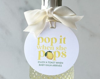 Lemon Baby Shower Tags, Champagne Tag, Pop it when she pops, Lemon Baby Shower Favors, Lemon Baby Shower Decor Boy or Girl, Mediterranean