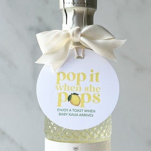 Lemon Baby Shower Tags, Champagne Tag, Pop it when she pops, Lemon Baby Shower Favors, Lemon Baby Shower Decor Boy or Girl, Mediterranean