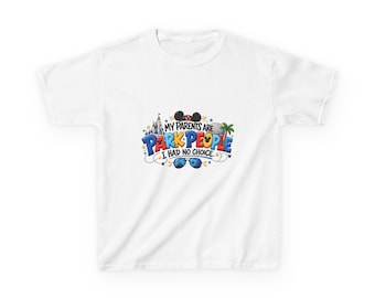 May include: A white short-sleeved t-shirt featuring a colorful graphic with the text MY PARENTS ARE PARK PEOPLE I HAD NO CHOICE. The design includes a castle, a palm tree, mouse ears, and blue sunglasses with a reflection of a park.