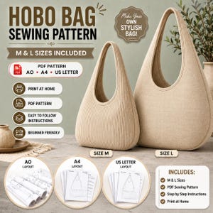 May include: A digital hobo bag sewing pattern featuring two beige bags in size M and L. The image includes text labels for PDF patterns, A0, A4, and US Letter layouts, print at home options, and step-by-step instructions for a beginner-friendly project.