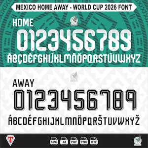 May include: A digital design showcasing the "Mexico Home Away - World Cup 2026 Font." The image presents two sets of numbers and alphabets, one in white for "Home" and another in black for "Away." The design includes the Mexican national team emblem.