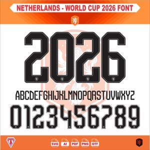 May include: A digital font file set titled NETHERLANDS - WORLD CUP 2026 FONT, featuring black alphanumeric characters with a thin white outline. The display includes the numbers 2026, the full alphabet, and digits 0-9, each with a small lion emblem.