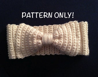 Bow Headband/Earwarmers Crochet PATTERN