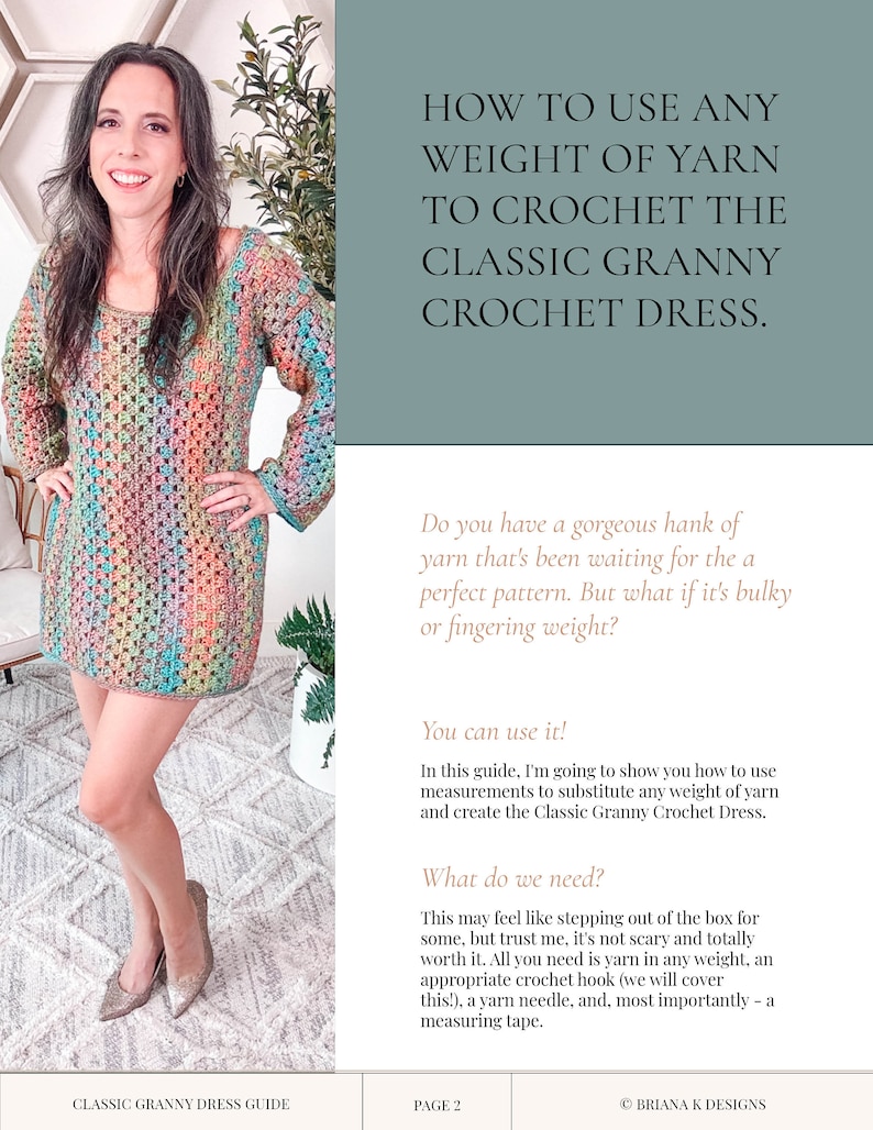 A woman is showcasing a crochet dress and smiling. The text explains how to use any weight of yarn to crochet a classic granny dress, focusing on measurement substitution and necessary tools.