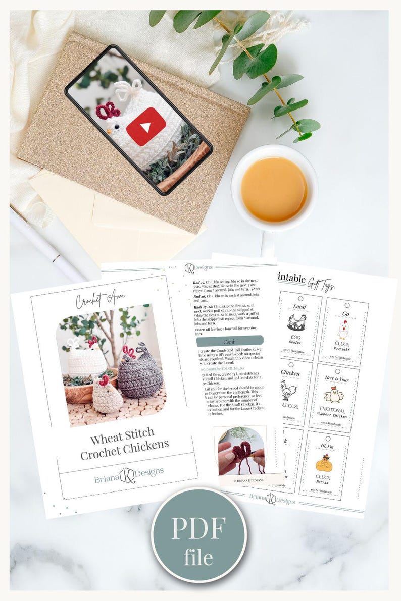 Pattern PDF pages with printable gift tags and a phone showing the crochet chicken video tutorial