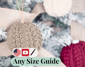 May include: A decorated Christmas tree featuring handmade crochet baubles in beige, cream, and burgundy. The round, textured ornaments hang from twine. The text "Any Size Guide" is displayed on a green banner.