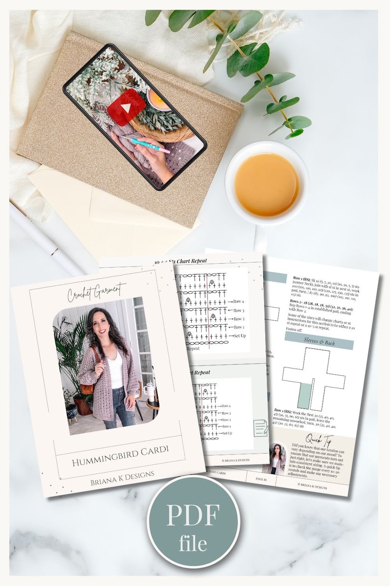 May include: A flat lay featuring a smartphone displaying a crochet tutorial, a cup of tea, and printed crochet patterns. The patterns include diagrams and the text "Crochet Garment" and "Hummingbird Cardi". A PDF file icon is also visible.
