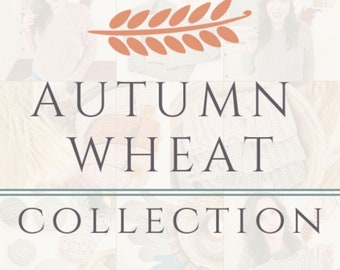 CROCHET PATTERNS + VIDEO Autumn Wheat Crochet Collection Ebook. 5 Crochet Patterns + Guides & Bonuses. Beginner Friendly and Crocheted Flat