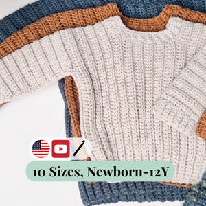 CROCHET PATTERN + VIDEO Easy Cuff-to-Cuff Child Sweater, Sizes Newborn to 12 Years. Easy crochet stitches and only two seams!