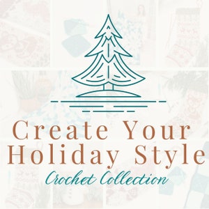 CROCHET PATTERN + VIDEO Create Your Holiday Style Crochet Course, Stocking Charts, Blanket Chart, Crochet Christmas Home Decor