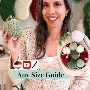 May include: A sage green crocheted sphere ornament with a textured star pattern, featuring a wooden bead topper and twine loop. A circular inset displays a collection of similar ornaments in sage green, cream, and dark red with the text Any Size Guide.