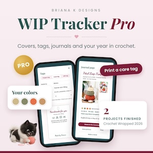 Crochet Project Tracker Pro & WIP Organizer | Printable Care Tags, Gift Tags, Project Journal | Crochet Planner, Yarn and Stash Tracker