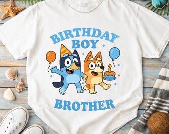 Bluey Birthday Boy Brother PNG | Family Matching Design (Digital Download)