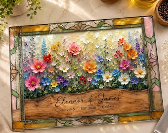 May include: A rectangular glass serving tray featuring a vibrant, textured floral painting of wildflowers in shades of pink, orange, blue, and white. The tray has a stained glass border and a wooden base section with the text Eleanor & James EST. 2026.