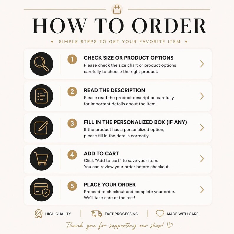 May include: An instructional graphic titled HOW TO ORDER with five numbered steps: 1. Check size or product options, 2. Read the description, 3. Fill in the personalized box, 4. Add to cart, 5. Place your order. Icons include a magnifying glass, list, pencil, cart, and credit card.